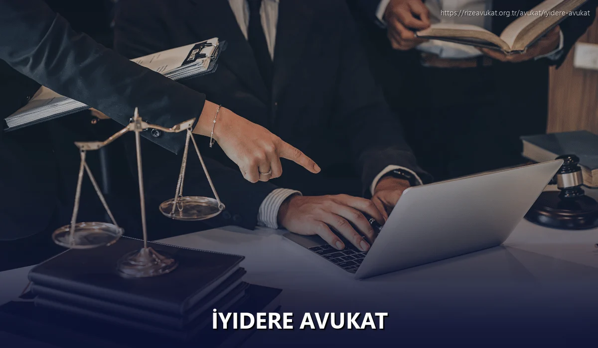 İyidere Avukat
