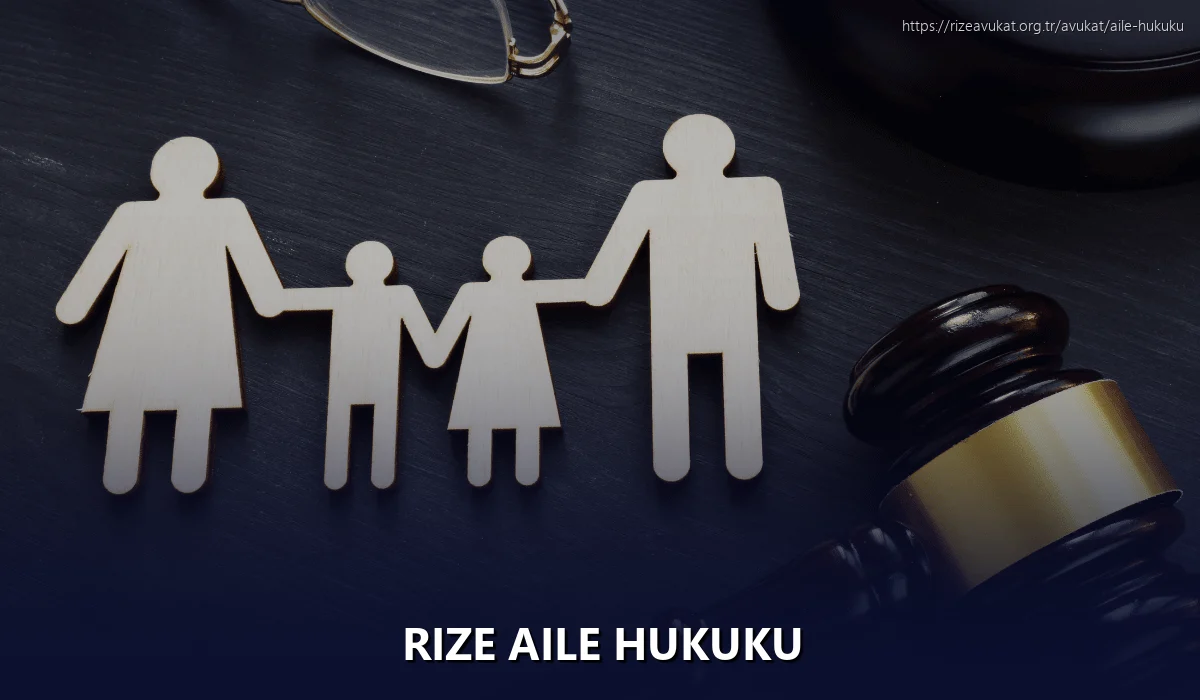 Rize Aile Hukuku