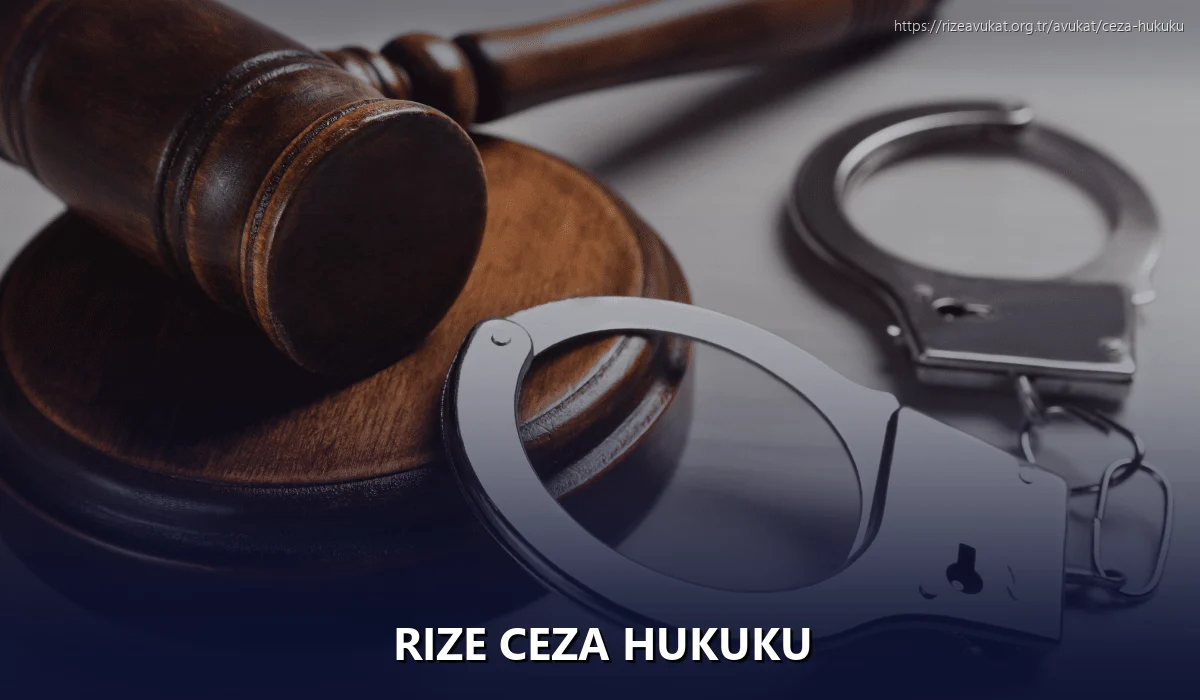 Rize Ceza Hukuku