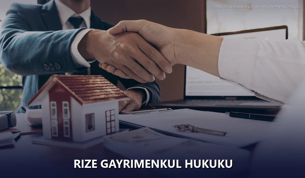 Rize Gayrimenkul Hukuku