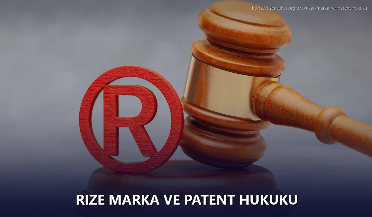 Rize Marka ve Patent Hukuku