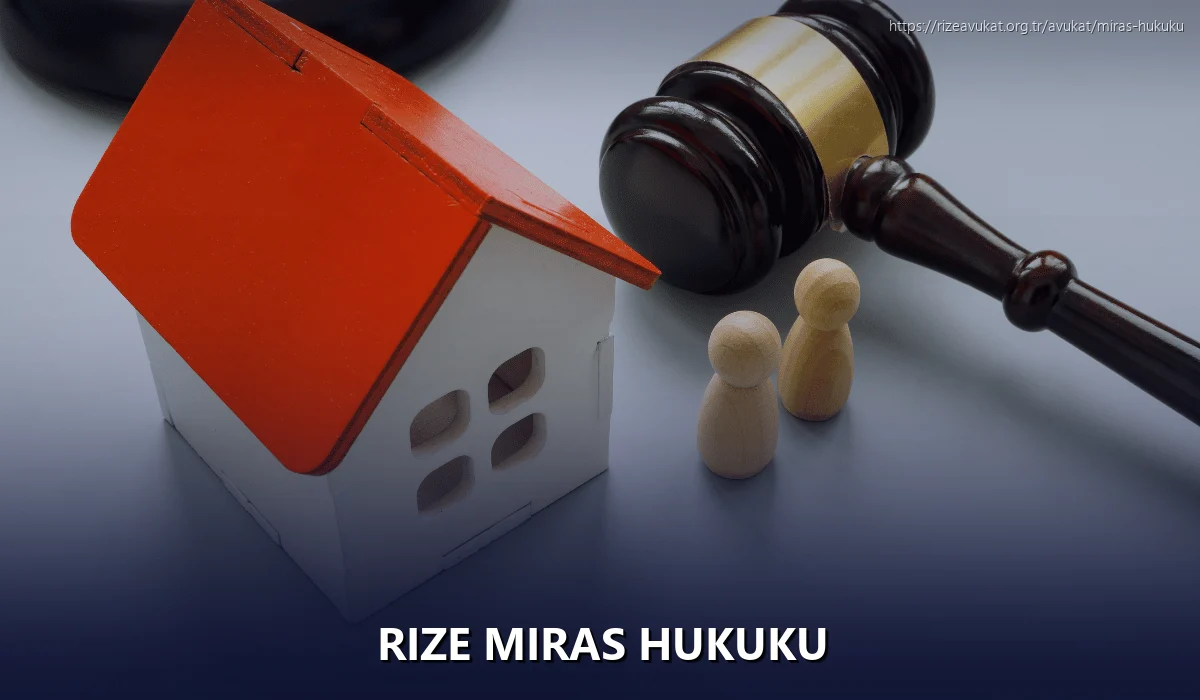 Rize Miras Hukuku